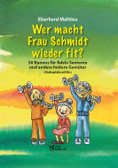 Wer macht Frau Schmidt wieder fit? 