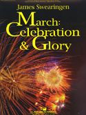 March: Celebration And Glory 