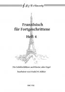 Französisch für Fortgeschrittene 4 - Mit Playalong‐CD 