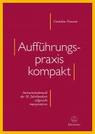 Aufführungspraxis kompakt 