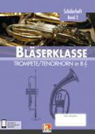 Bläserklasse - Schülerheft 2 (Trompete/Tenorhorn in B) 