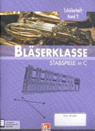 Bläserklasse - Schülerheft 2 (Stabspiele) 