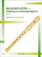 Blockflöte - einfach fantastisch! 1 