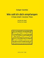 Wie soll ich dich empfangen 