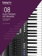 Trinity College London Electronic Keyboard Exam Pieces & Technical Work 2019-2022: Grade 8 