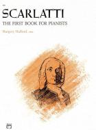 The First Book for Pianists.... Dominico Scarlatti 