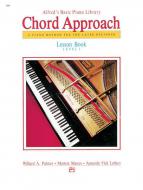 Alfred's Basic Piano: Chord Approach Lesson Book 1 