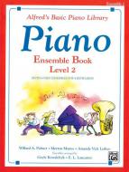 Alfred Basic Piano Course Ensemble Books Level 2 