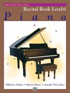 Alfred Basic Piano Course Recital Book Level 6 