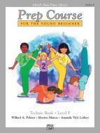 Alfred's Basic Piano Prep Course: Technic Book F 