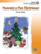 Famous & Fun Christmas, Book 3 