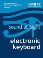 Sound at Sight Electronic Keyboard: Grades 6-8 