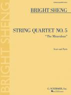 String Quartet No. 5 The Miraculous 