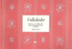 Volkslieder in leichten Sätzen 