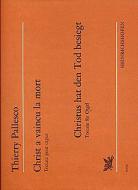 Christ a vaincum la mort 