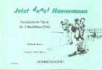 Jetzt danzt Hannemann 