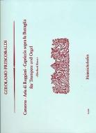 Canzona, Aria di Ruggieri, Capriccio sopra la Battaglia 