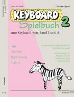 Keyboardspielbuch 2 zum Keyboard-Kurs 3 und 4 