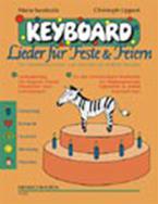 Keyboard - Lieder für Feste & Feiern 