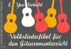 Volksliederfibel für den Gitarrenunterricht 