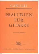 Präludien für Gitarre zur Bildung des Anschlages 