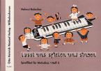 Lass uns spielen und singen 2 