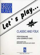 Let's Play Classic And Folk 