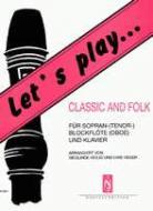 Let's Play Classic And Folk 