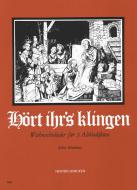 Hört ihr's klingen 