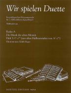 Wir spielen Duette - Reihe A, Heft 3 