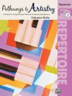 Pathways To Artistry: Repertoire, Book 2 Standard