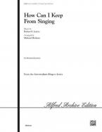 How Can I Keep From Singing 