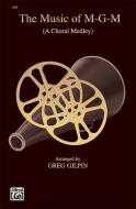 The Music Of MGM 