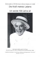 Die Kraft meines Lebens / Ich werde 100 Jahre alt 