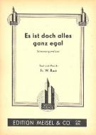 Es ist doch alles ganz egal 