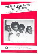 Mary's Boy Child ... Oh My Lord 