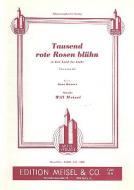 Tausend rote Rosen blühn 