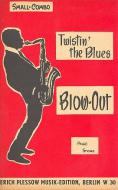 Twistin' The Blues / Blow-Out 