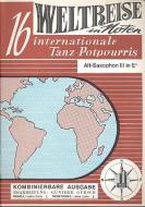 Weltreise in Noten (16 Internationale Tanz-Potpourris.) 