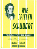 Wir spielen Schubert 