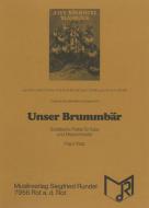 Unser Brummbär 