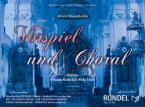 Vorspiel und Choral 