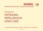 Intrada, Präludium und Lied 