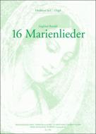 16 Marienlieder 