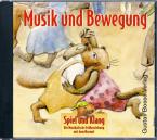Musik und Bewegung: musikalische Früherziehung mit dem Murmel 