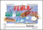 Elemente, Instrumente - Feuer, Wasser, Erde, Luft: Spielbuch 1 