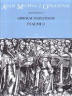 Officium vespertinum. Psalmi II (Compositiones 7) 