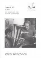 Lehrplan Tuba mit Tenorhorn und Bariton (Euphonium) 