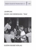 Lehrplan Musik und Bewegung (Rhythmisch-musikalische Erziehung) 