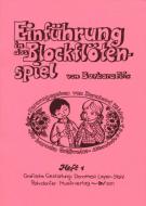 Einführung in das Blockflötenspiel Heft 1 